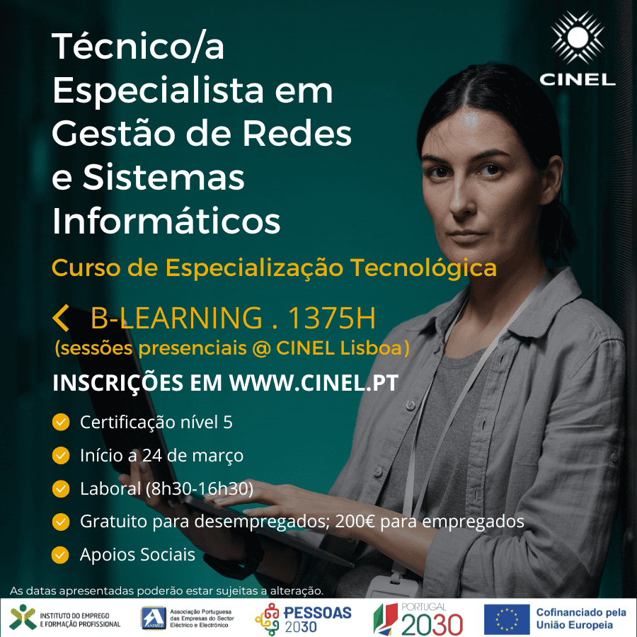 Técnico/a Especialista em Gestão de Redes e Sistemas Informáticos  (CET N5)